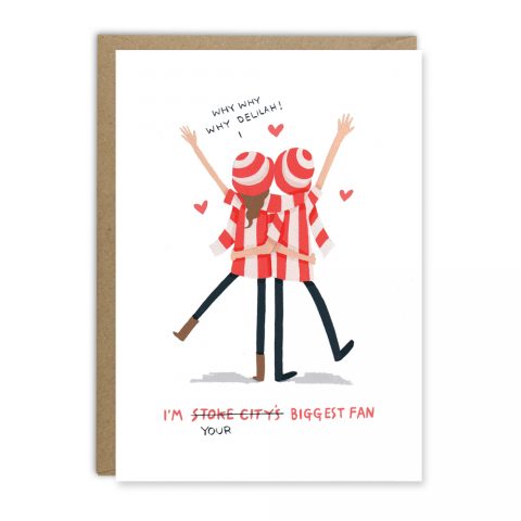 I'm_your_biggest_Stoke_Fan_Card_by_Greetings_From_Sarah